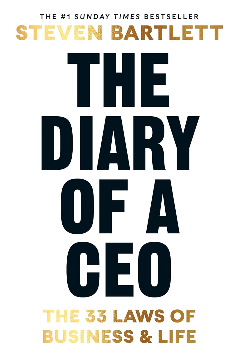 Steven Bartlett The Diary of a CEO The 33 Laws of Business and Life