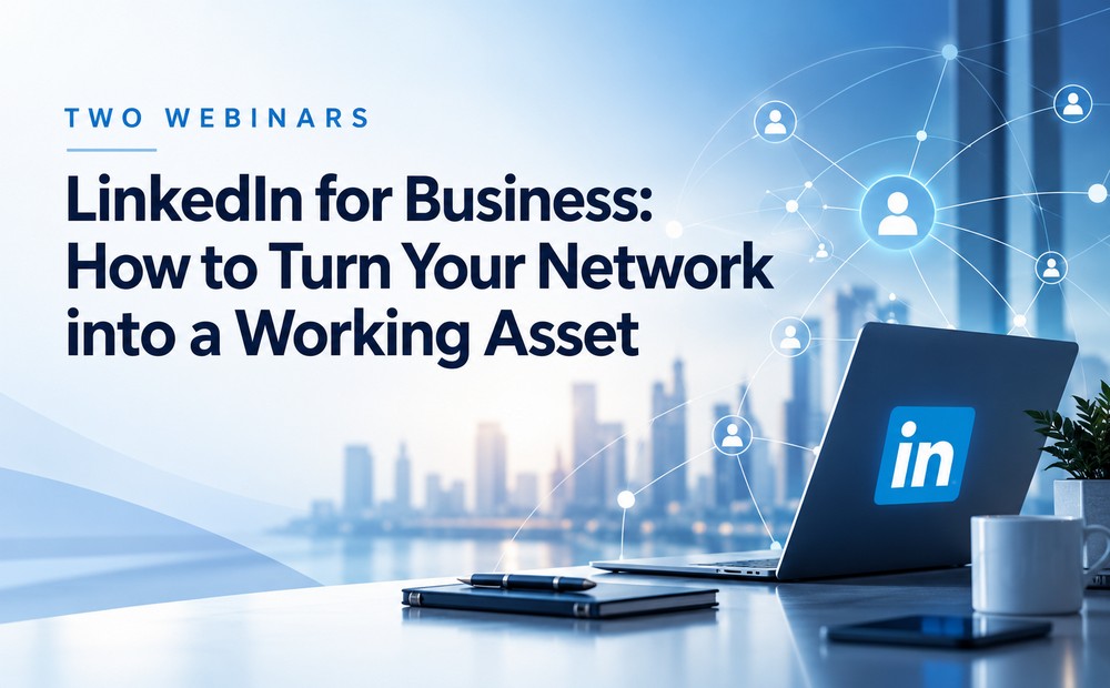 LinkedIn for Business: How to Turn Your Network into a Working Asset